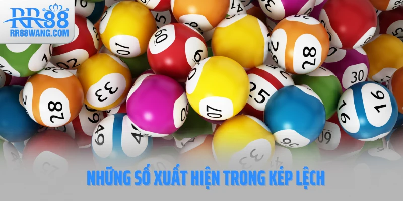 Những số xuất hiện trong kép lệch